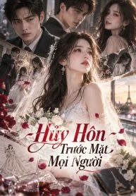 Hủy Hôn Trước Mặt Mọi Người