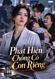 Phát Hiện Chồng Có Con Riêng