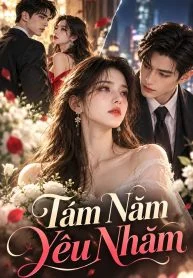 Tám Năm Yêu Nhầm