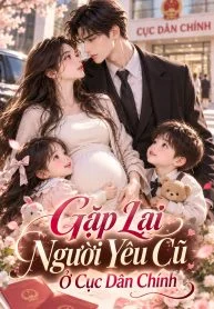Gặp Lại Người Yêu Cũ Ở Cục Dân Chính