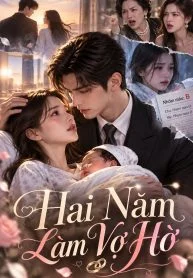 Hai Năm Làm Vợ Hờ