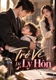 Trở Về Để Ly Hôn